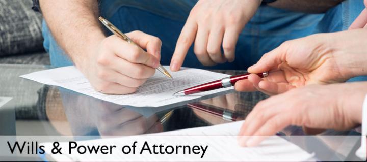 Wills & Power of Attorney